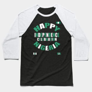 Happy Independence Celebration Nigeria Baseball T-Shirt